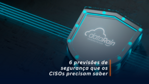 Explore as 6 tendências de segurança essenciais para proteger sua empresa. Com insights da AWS, prepare-se para o futuro da segurança cibernética, blinde seus dados e enfrente a escassez de profissionais.